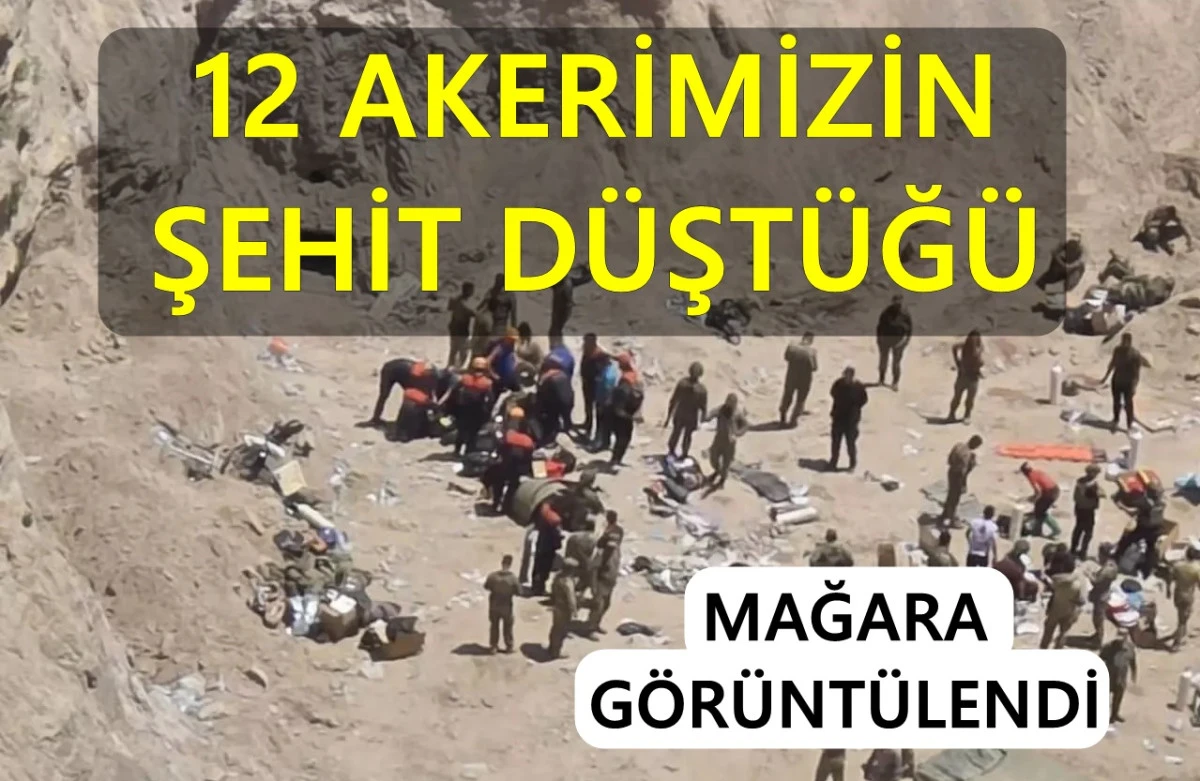 12 askerimizin şehit olduğu mağaranın görüntüleri ortaya çıktı