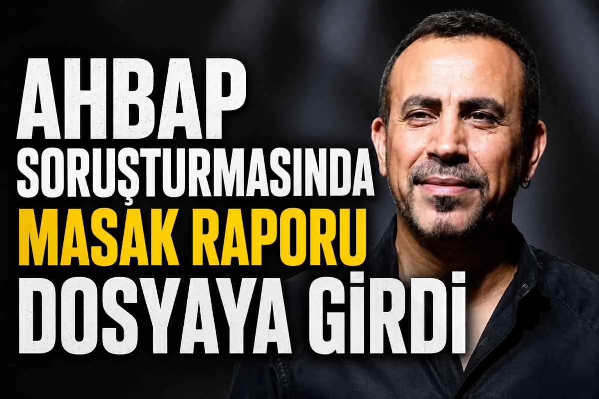 Ahbap soruşturmasında MASAK raporu dosyaya girdi