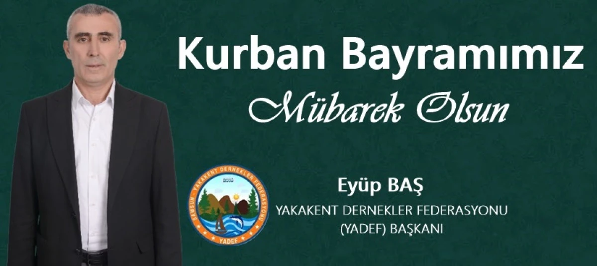 Eyüp Baş Kurban Bayramı Mesajı