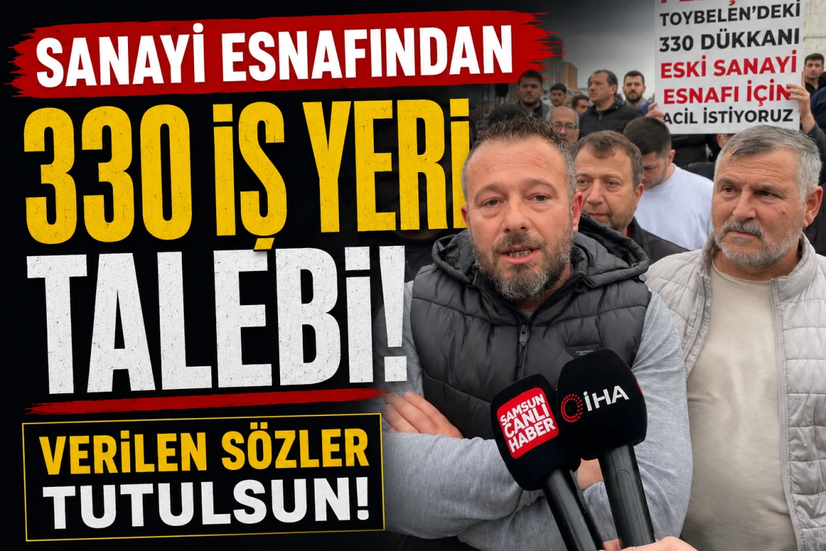 Sanayi Esnafından 330 İş Yeri Talebi