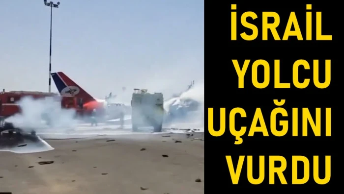 İSRAİL, YOLCU UÇAĞINI VURDU