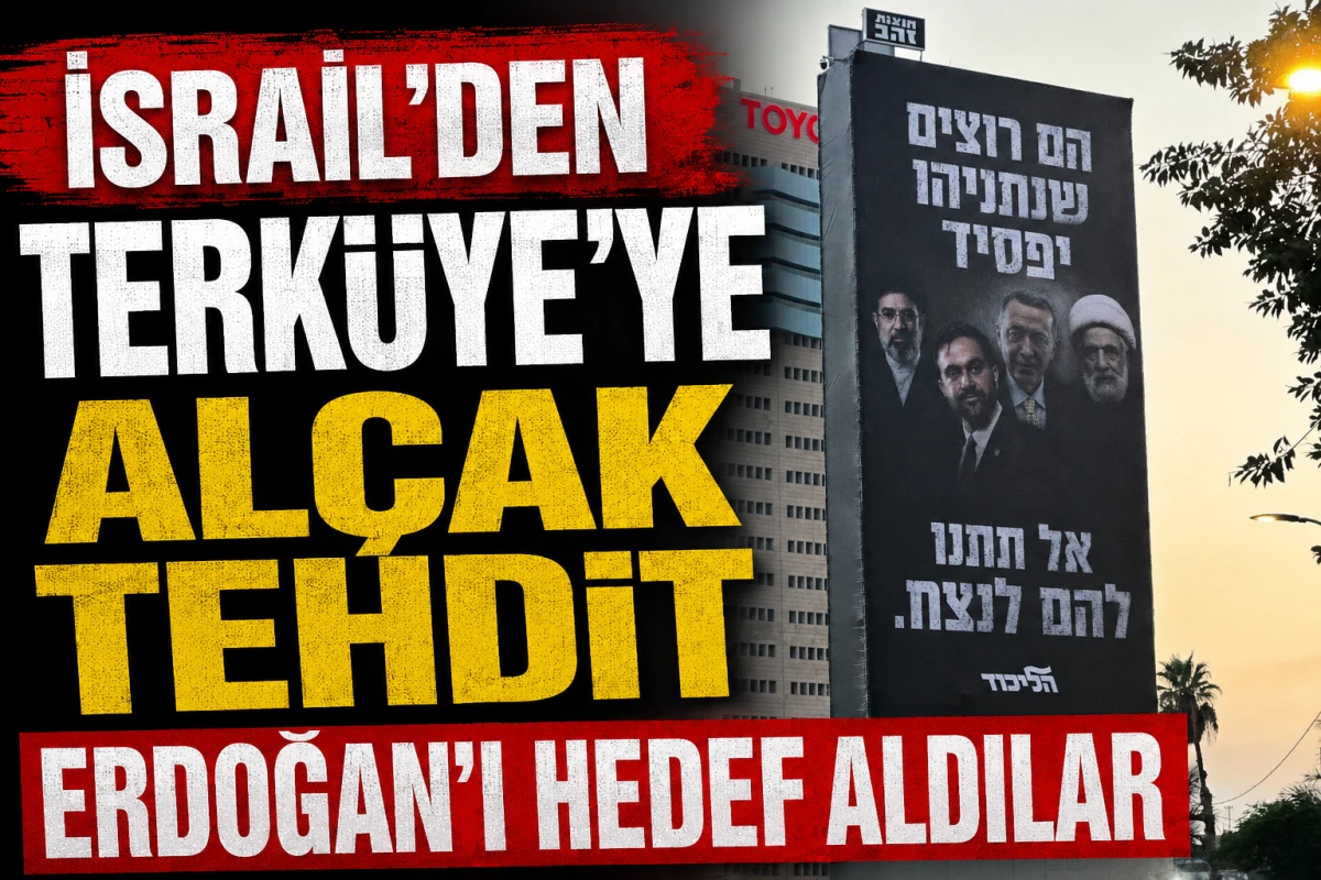 İsrail'den Erdoğan'ı Hedef Alan Tartışmalı Billboard Propagandası