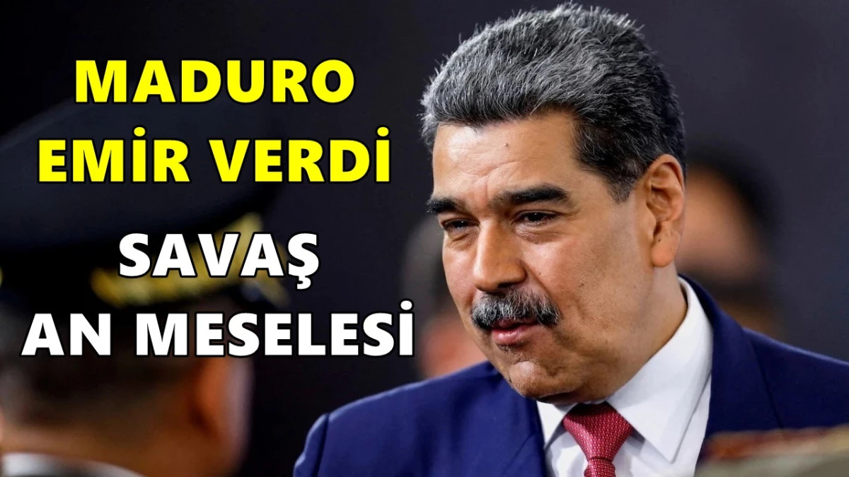 Maduro emir verdi: Venezuela'dan ABD ile &ccedil;atışma riskini artıran cevap