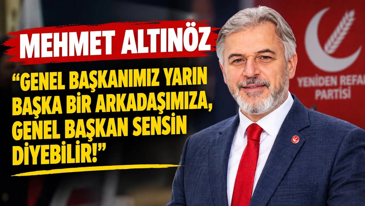 Mehmet Altın&ouml;z&rsquo;&uuml;n s&ouml;zleri g&uuml;ndem oldu: &ldquo;Genel Başkanımız Başka Bir Arkadaşımıza Genel Başkan Sensin Diyebilir&rdquo;