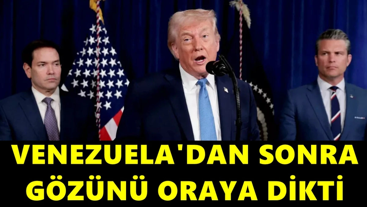 Trump resmen duyurdu! ABD Venezuela'dan sonra g&ouml;z&uuml;n&uuml; oraya dikti: &Ccedil;in ve Rus gemileri...