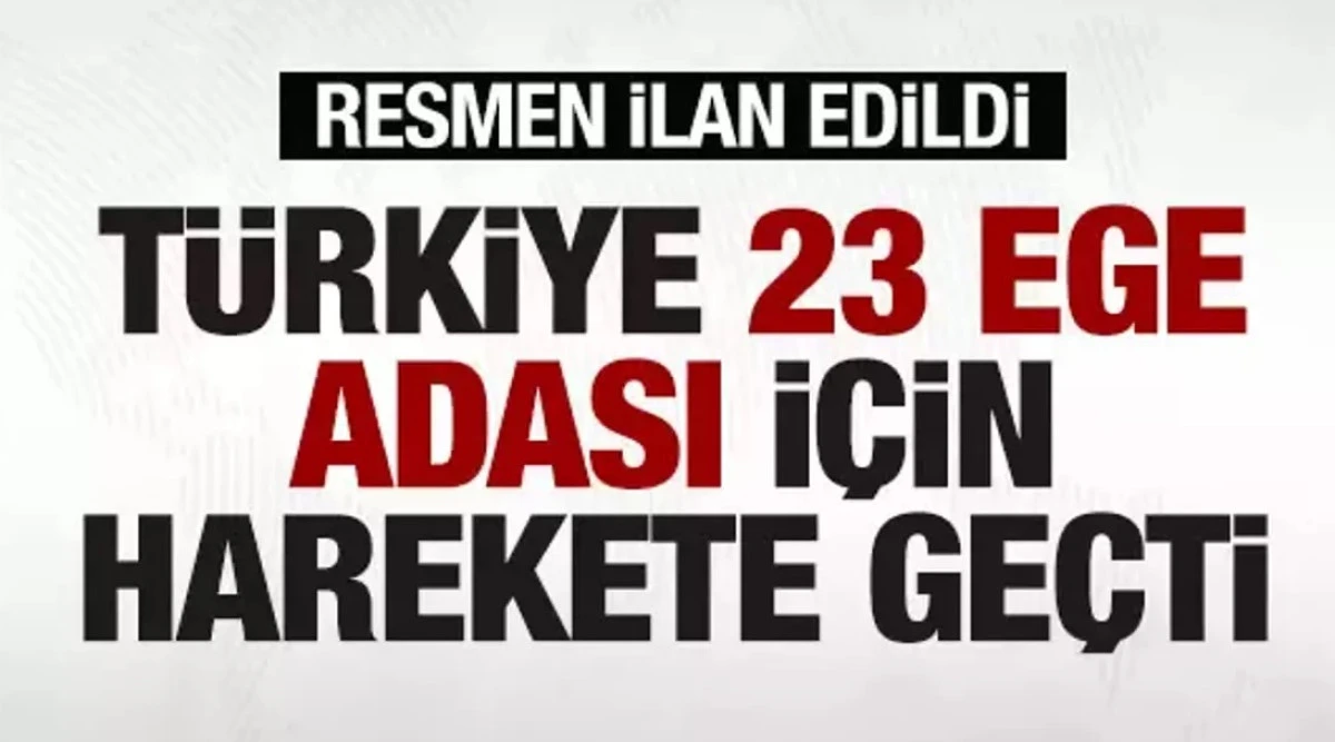 Türkiye'den 23 Ege adası için Yunanistan'a ihtar! Navtex yayımlandı