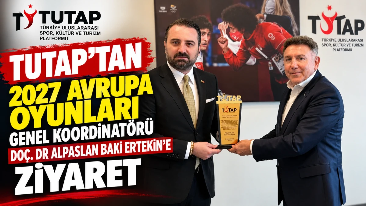 TUTAP&rsquo;TAN 2027 AVRUPA OYUNLARI GENEL KOORDİNAT&Ouml;R&Uuml; DO&Ccedil;. DR ALPASLAN BAKİ ERTEKİN&rsquo;E ZİYARET