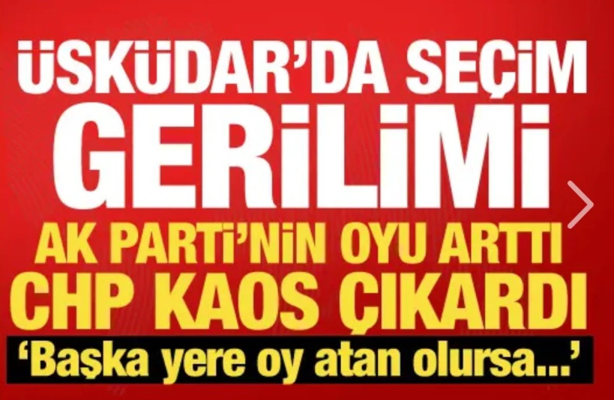 &Uuml;sk&uuml;dar Belediyesi'nde se&ccedil;im gerilimi! AK Parti'nin oyu arttı, CHP itiraz etti